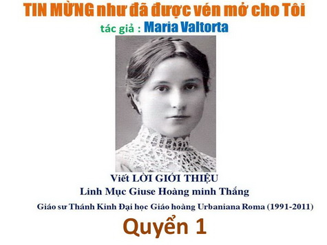TIN MỪNG NHƯ ĐÃ ĐƯỢC VÉN MỞ CHO TÔI – QUYỂN 1, 3-4