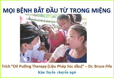 Mọi bệnh bắt đầu từ trong miệng (nhai súc dầu 2)