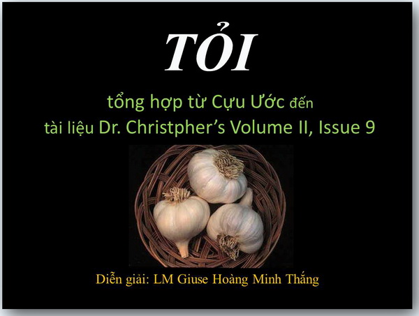 TỎI: tổng hợp từ Cựu Ước đến tài liệu của Dr. Christopher’s Volume II, Issue 9