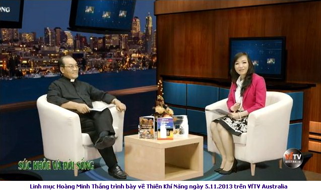 Linh mục Hoàng Minh Thắng diễn giải về Thiên khí năng và Dược thảo ngày 5.11.2013 trên VFTV Australia